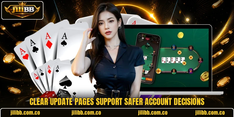 Clear update pages support safer account decisions Clear update pages support safer account decisions