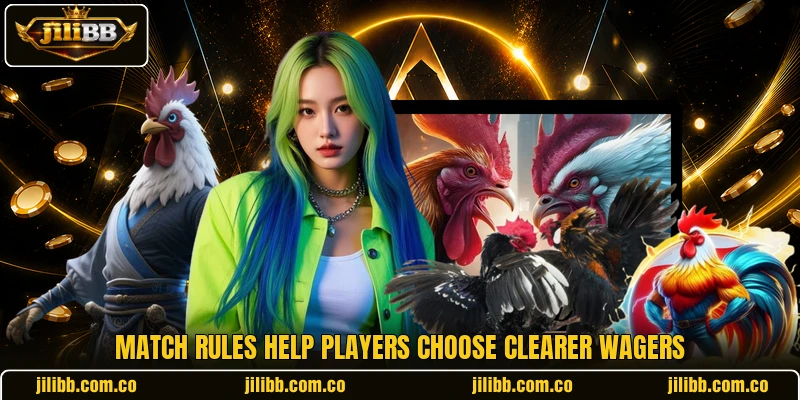 Match rules help players choose clearer wagers