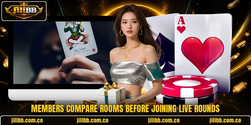 Members compare rooms before joining live rounds Members compare rooms before joining live rounds