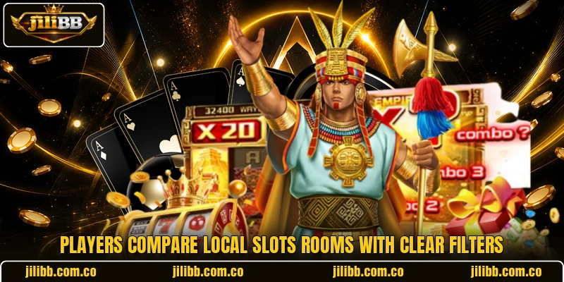 Players compare local slots rooms with clear filters Players compare local slots rooms with clear filters