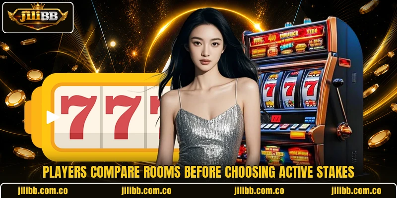 Players compare rooms before choosing active stakes