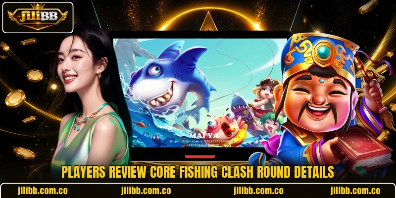Players review core Fishing Clash round details Players review core Fishing Clash round details