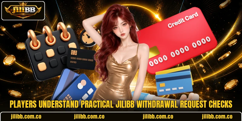 Players understand practical jiliBB withdrawal request checks Players understand practical jiliBB withdrawal request checks