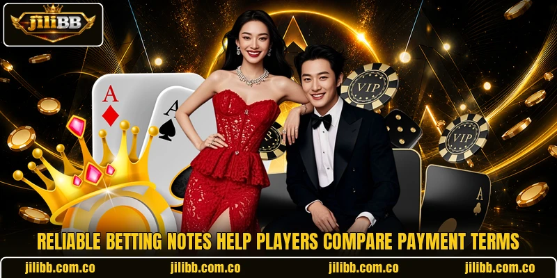 Reliable betting notes help players compare payment terms Reliable betting notes help players compare payment terms