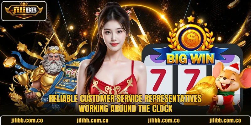 Reliable customer service representatives working around the clock Reliable customer service representatives working around the clock