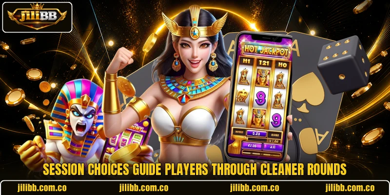 Session choices guide players through cleaner rounds