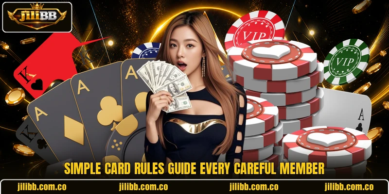 Simple card rules guide every careful member Simple card rules guide every careful member