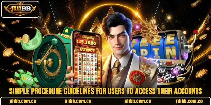 Simple procedure guidelines for users to access their accounts Simple procedure guidelines for users to access their accounts
