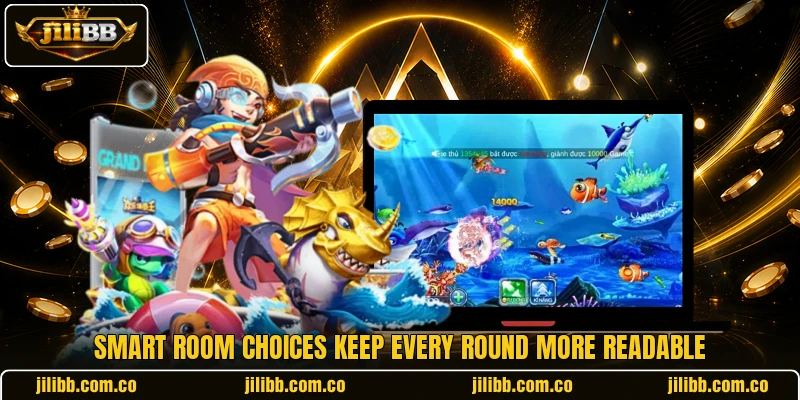 Smart room choices keep every round more readable